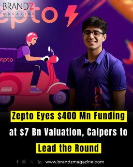 Zepto Eyes $400 Mn Funding at $7 Bn Valuation, Calpers to Lead the Round