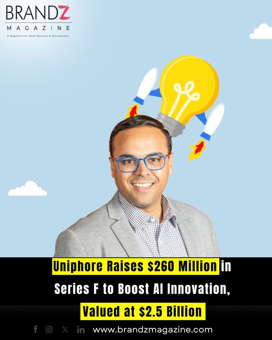 Uniphore Raises $260 Million in Series F to Boost AI Innovation, Valued at $2.5 Billion