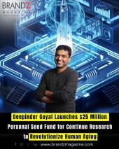 Deepinder Goyal Launches $25 Million Personal Seed Fund for Continue Research to Revolutionize Human Aging